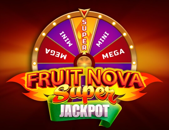 Fruit Super Nova Jackpot